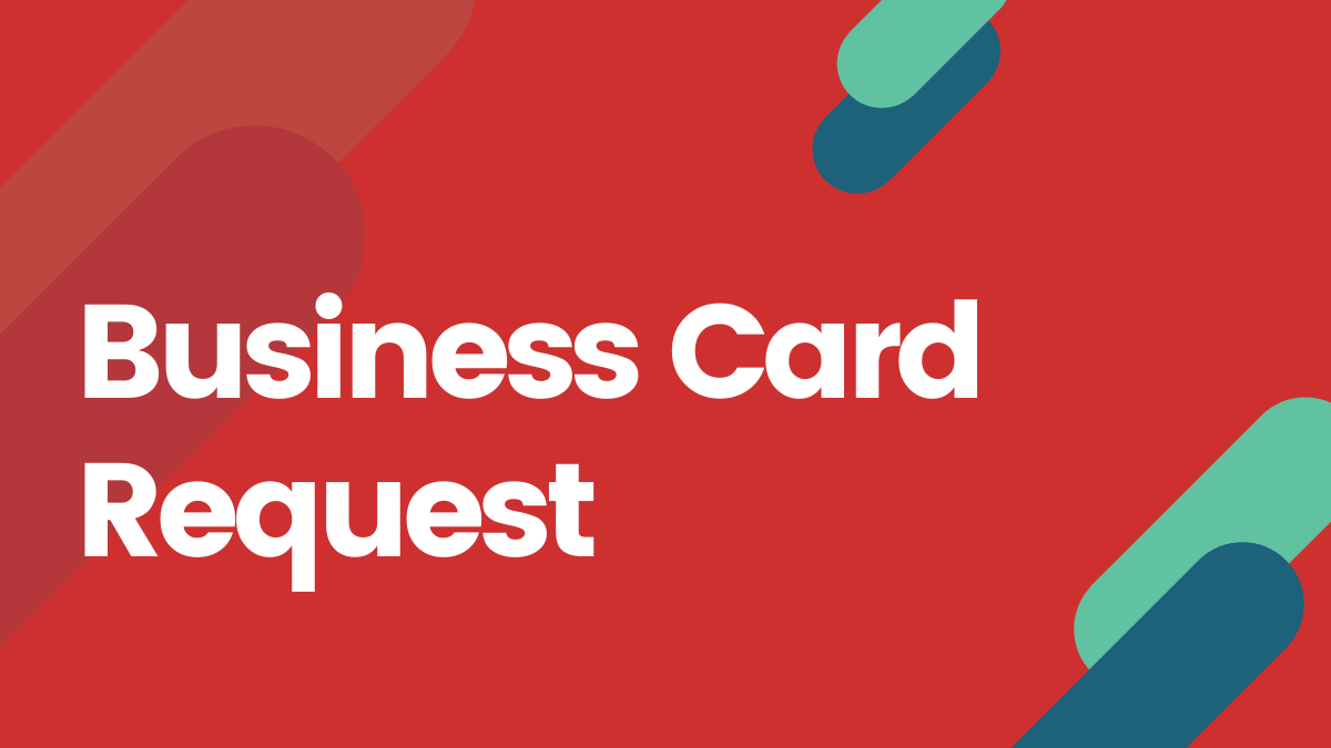 Business Cards Request Workflow | Geeers